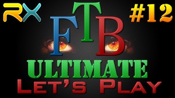 Autarchic Gates and Boiler - FTB Ultimate Ep.12