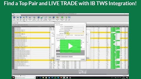 How to Find the Best Pairs and Live Trade Video to Interactive Brokers