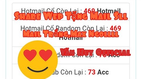 Share Wep Nhận Hotmail Sll Free-Văn Huy Official