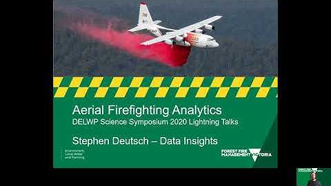 Aerial Firefighting Analytics - Stephen Deutsch - DELWP – Data Insights (Aviation)