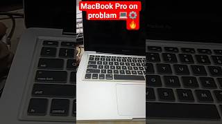 MacBook pro  on problam #apple #applelaptops #laptopapple #trning #virelshorts