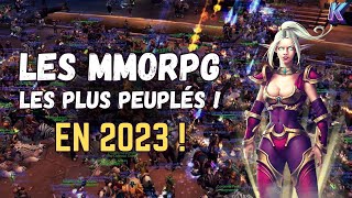🚀 TOP DES MMORPG LES PLUS PEUPLÉS EN 2023 ! #mmorpg