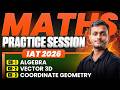IAT 2026: Maths Practice Session | Algebra, Vector 3D &amp; Coordinate | Top Most-Expected Questions