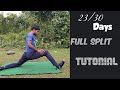 2330 days full split tutorial30 days middle splithow to do middle splitsplit fitnessislife