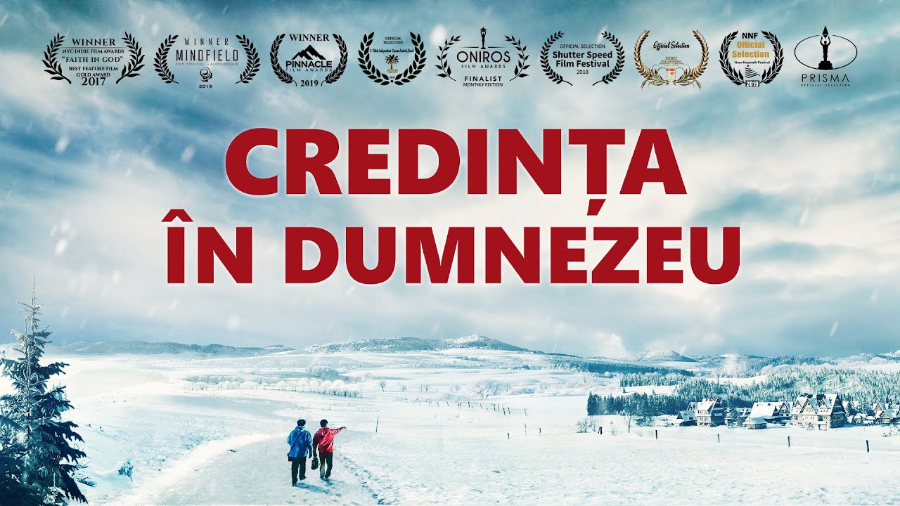 Film Crestin 19 Credința In Dumnezeu Domnul Reintors A Dezvăluit Taina Credinței In Dumnezeu Youtube