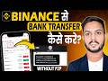 Crypto Pro with 10 Years Experience Shares TOP Tips for Withdrawing from Binance to Bank
