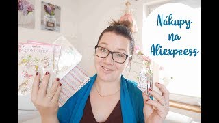 Nákupy na Aliexpress | potřeby na tvoření