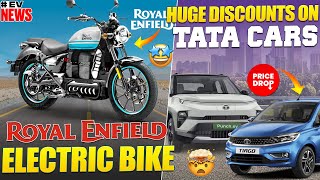 Royal Enfield Electric Bike🤩 | Discounts On Tata Cars | Electric Vehicles India