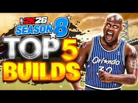 TOP 5 BEST BUILDS for SEASON 8 NBA 2K26🔥MOST OVERPOWERED BEST BUILDS! Best build 2k26