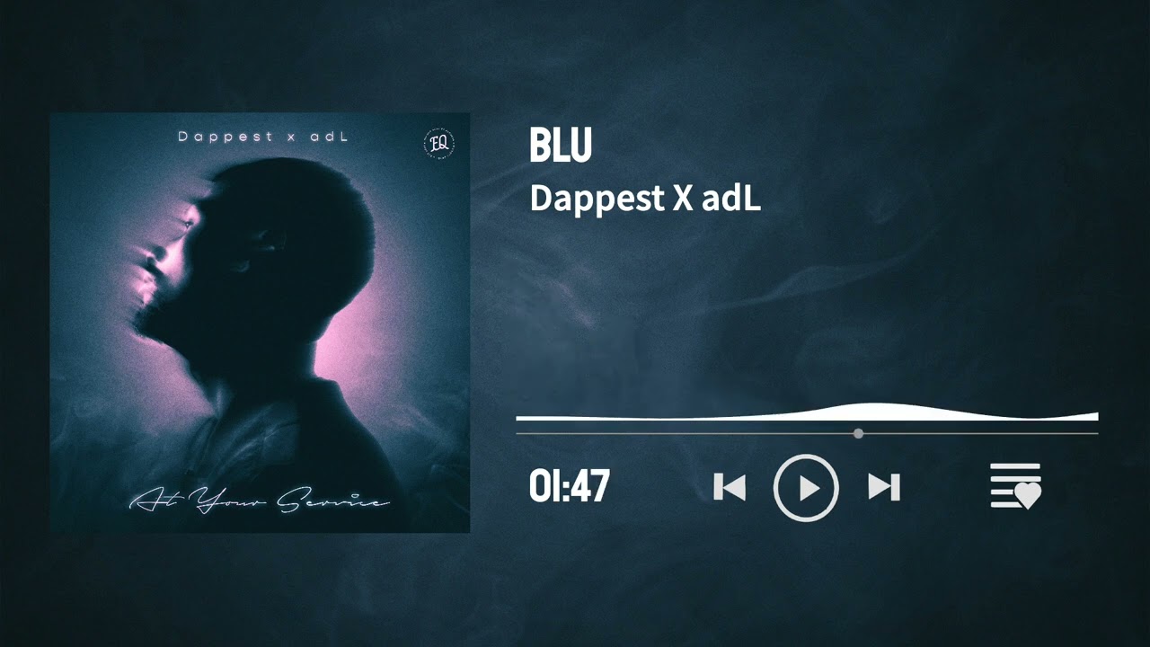 Watch Dappest X adL - Blu on YouTube Watch Dappest X adL - Blu on YouTube