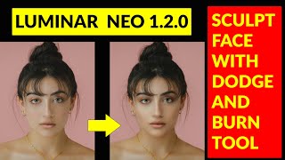 Luminar Neo 1.2.0. نحت الوجه باستخدام أداتي التفتيح والتغميق screenshot 5