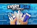 ART with Every BLUE ART SUPPLY I Own!