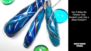 Can I Make Polymer Clay Pendant Look Like Glass Pendant? Jewelry Making Tutorial