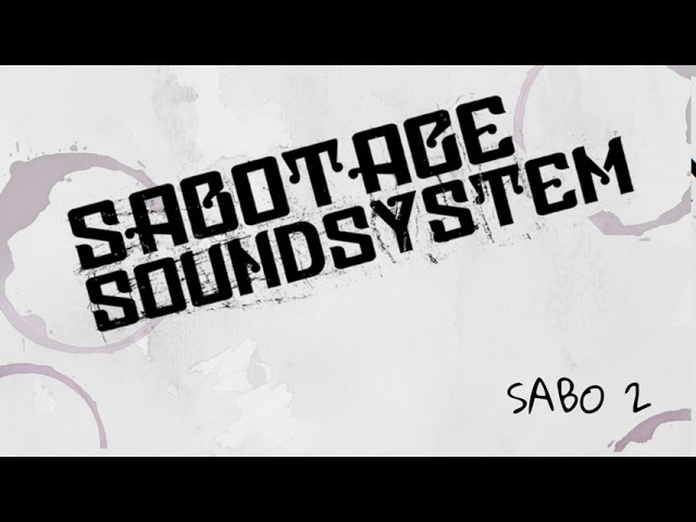 Sabotage Soundsystem "Let It Begin" (Version) auf YouTube ansehen