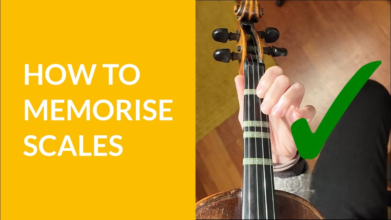How to Memorise Scales - Violin tutorial