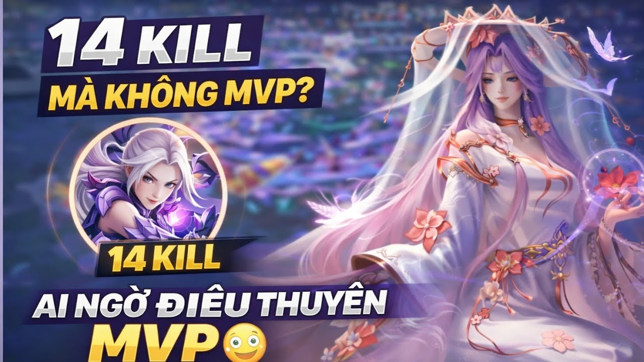 Yena 14 Kill Nhưng Người MVP Lại Là Điêu Thuyền Tuế Hàn Đỗ Quyên 😳
