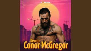 Conor McGregor - Deniro