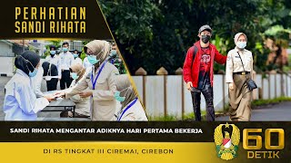 Sandi Rihata Mengantar Adiknya Hari Pertama Bekerja di RS Tingkat III Ciremai, Cirebon⁣