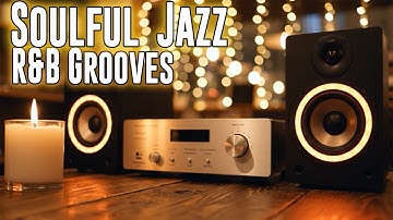 🎷 Soulful Jazz & R&B Grooves – Chill Lounge Music for Work, Study, and Relax 🎶