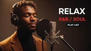 【R\u0026B Soul】Late Night Romance – Smooth \u0026 Gentle R\u0026B Soul Mix mix89