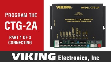Programming the CTG-2A Timed Message and Tone Generator | Part 1