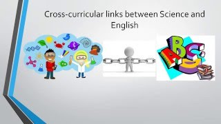 EDU7174: Cross-curricular approach (English and Science)