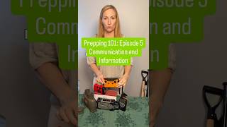 Prepping 101: Episode 5- Communication & Information 