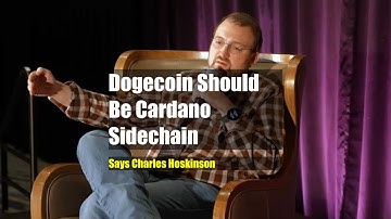 Dogecoin Should Be Cardano Sidechain, Says Charles Hoskinson