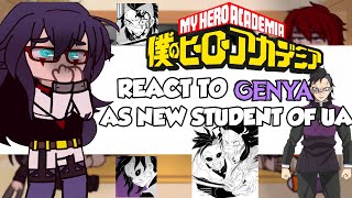 Pro Heroes react to Genya Shinazugawa as new student of u.a | Gacha Club | Manga spoilers // 🇧🇷🇺🇲