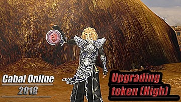 Cabal Online EU - Upgrading token (High) [Full Version Upgrading]