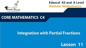 6.4: Partial Fraction Integration Made Easy (II) |Core Mathematics C4