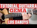 Gema - Tutorial de Guitarra ( Los Dandys ) Para Principiantes