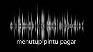 Sound effect menutup pintu pagar