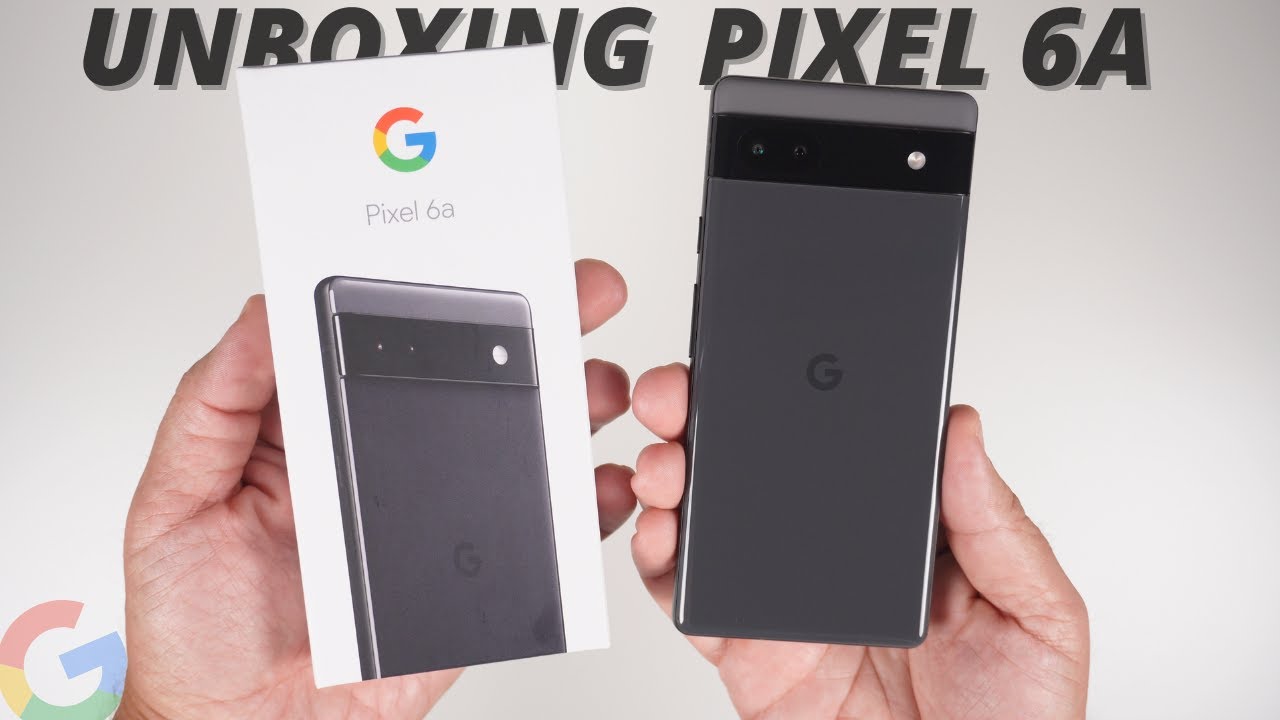 Google Pixel 6a - UNBOXING - YouTube