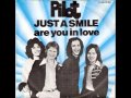 Pilot -Just A Smile