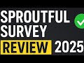 SPROUTFUL SURVEY REVIEW 2025