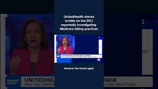 UnitedHealth shares tumble on the DOJ reportedly investigating Medicare billing practices