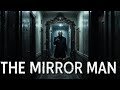 The Mirror Man The Disturbing True Story of a Killer Reflection| HorrorTime