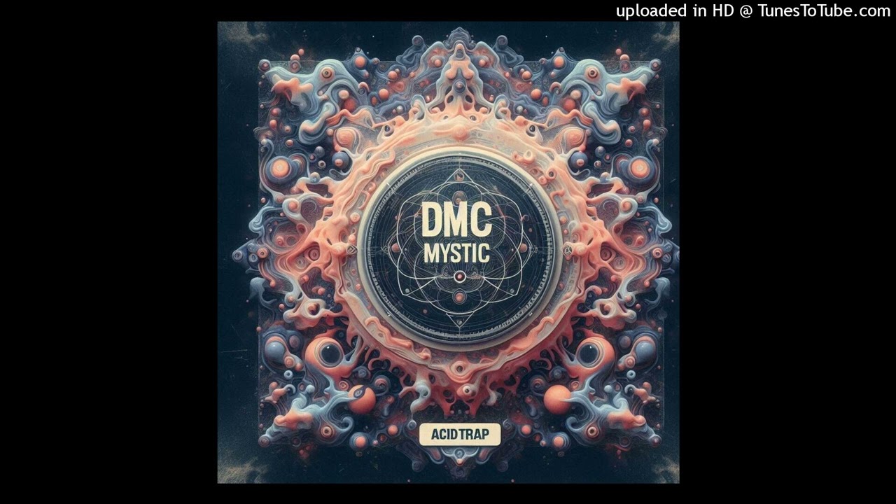 Dmc Mystic - Acid Trap (Border line mix)