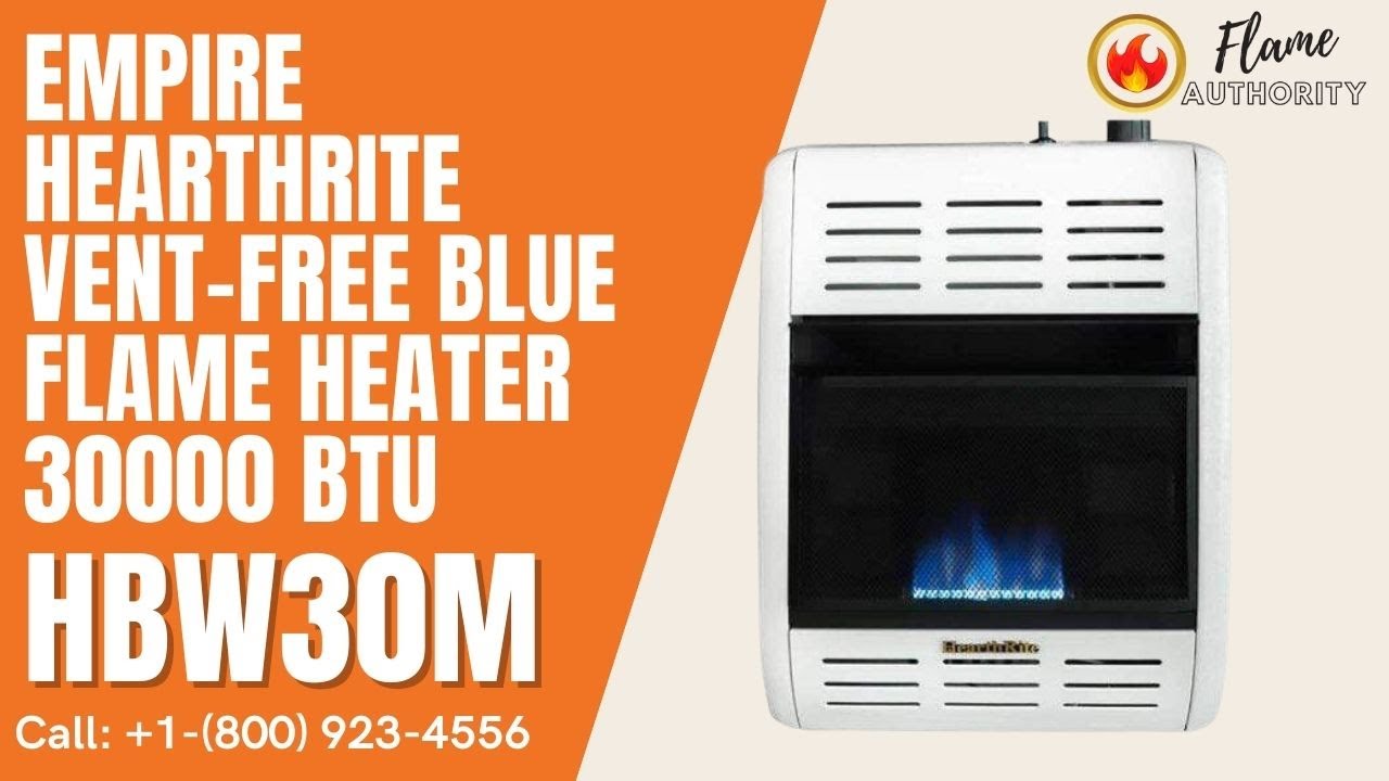 Empire HearthRite Vent-Free Blue Flame Heater 30000 BTU HBW30M - YouTube