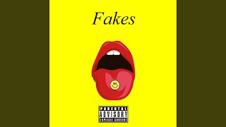 Fakes (feat. Hussi & Slixwrisx)