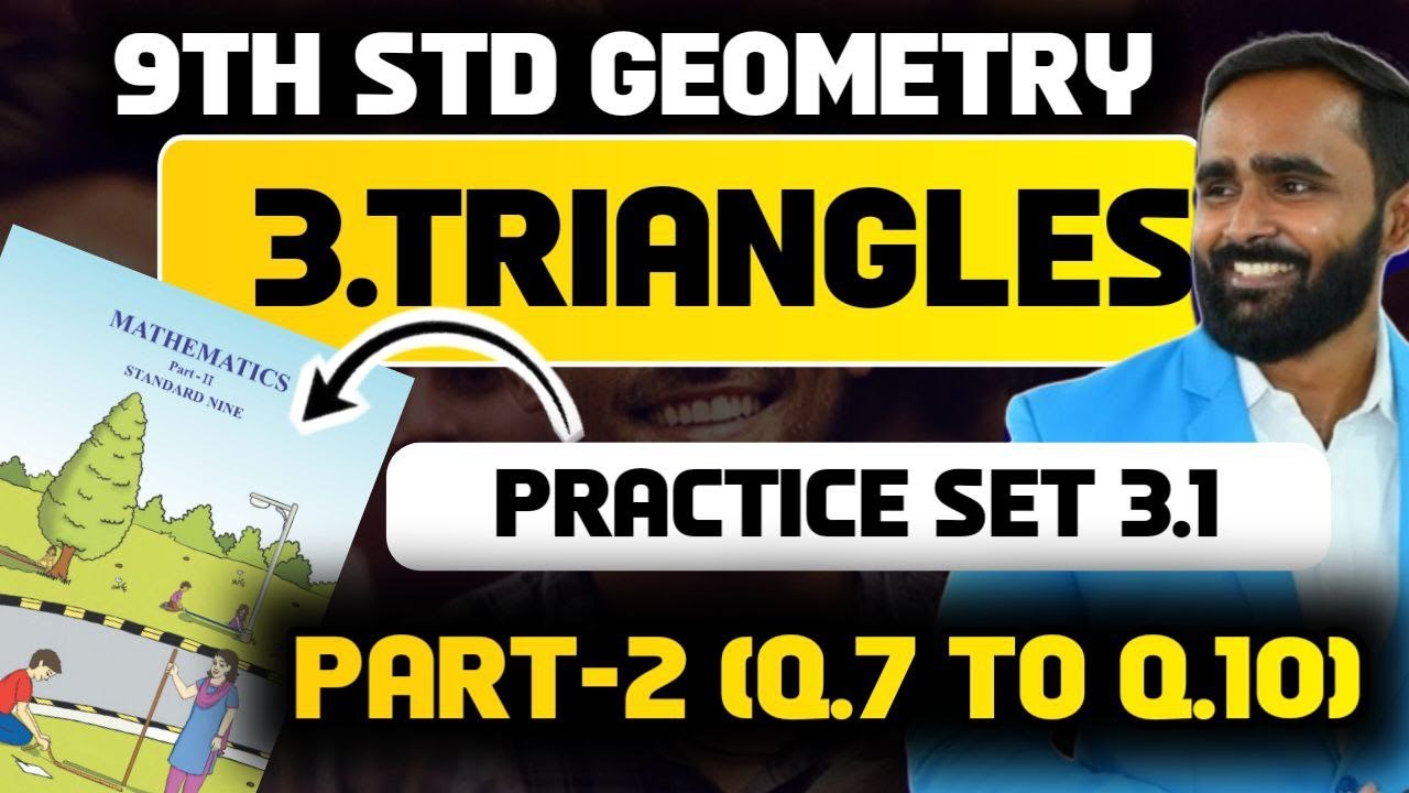 9th GEOMETRY|3.Triangles|Practice set 3.1|part-2|Q.7 TO Q.10|PRADEEP ...