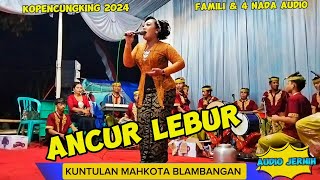 Ancur Lebur Gandrung - voc mbk indah(cover) Kuntulan Mahkota Blambangan - live kopencungking 2024