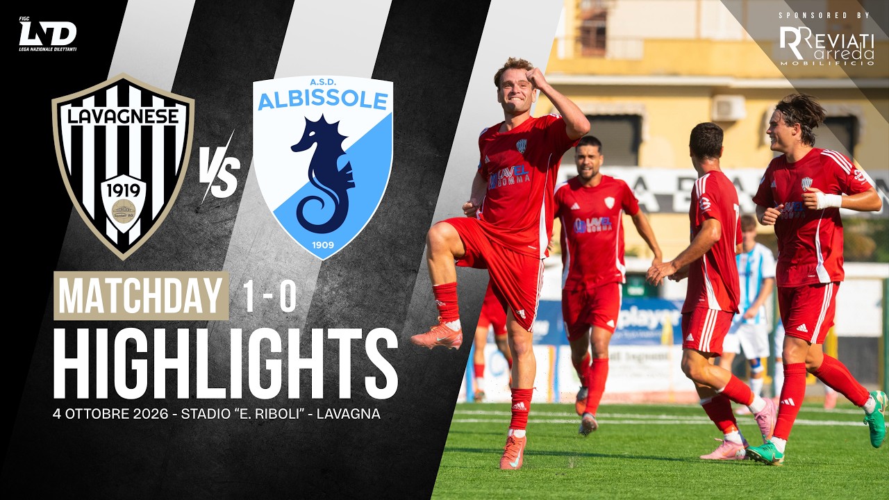 HIGHLIGHTS LAVAGNESE vs ALBISSOLE | 04/09/2026