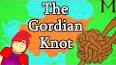 Видео по запросу "gordian knot"