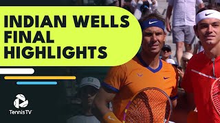 Taylor Fritz And Rafael Nadal Play For The Title Indian Wells 2022 Final Highlights
