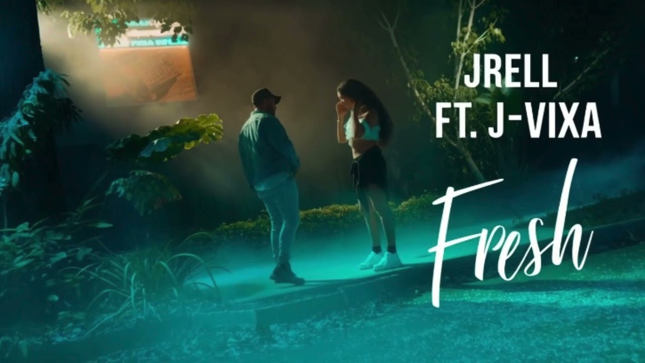 JRell ft. J-Vixa - Fresh