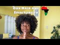 African American Hair and Spirituality| The MAJESTY of Natural Hair