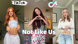 Not Like Us TikTok Compilation May 2024