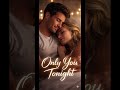 Only You Tonight – The Most Beautiful First Dance Wedding Song (2026 Love Song)  #weddingsong